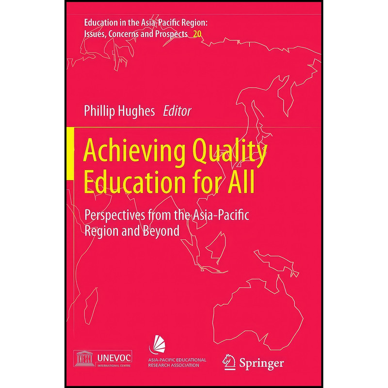 کتاب Achieving Quality Education for All اثر Phillip Hughes انتشارات Springer کتاب Achieving Quality Education for All اثر Phillip Hughes انتشارات Springer