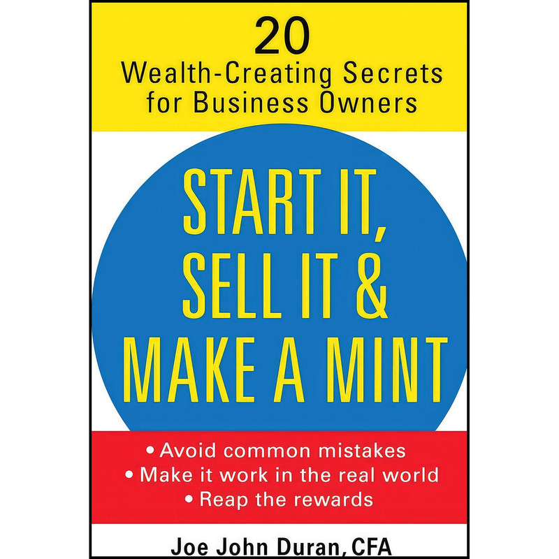 کتاب Duran Start It Sell It and Make a Mint اثر Joe Duran انتشارات John Wiley Sons کتاب Duran Start It Sell It and Make a Mint اثر Joe Duran انتشارات John Wiley Sons