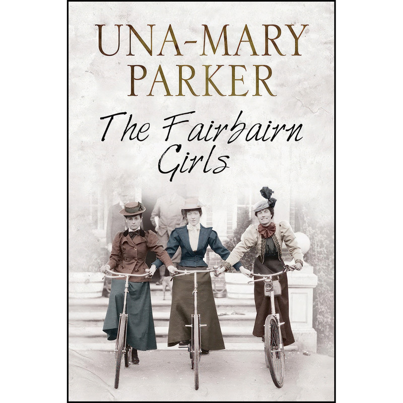 کتاب FAIRBAIRN GIRLS, THE اثر Parker انتشارات Severn House کتاب FAIRBAIRN GIRLS, THE اثر Parker انتشارات Severn House
