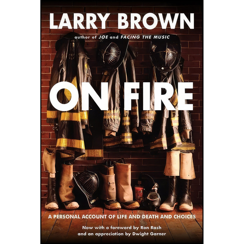کتاب On Fire اثر Larry Brown انتشارات Algonquin Books کتاب On Fire اثر Larry Brown انتشارات Algonquin Books