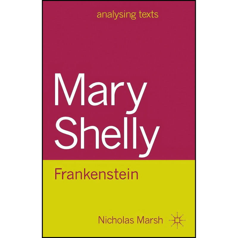 کتاب Mary Shelley اثر Nicholas Marsh انتشارات Red Globe Press کتاب Mary Shelley اثر Nicholas Marsh انتشارات Red Globe Press
