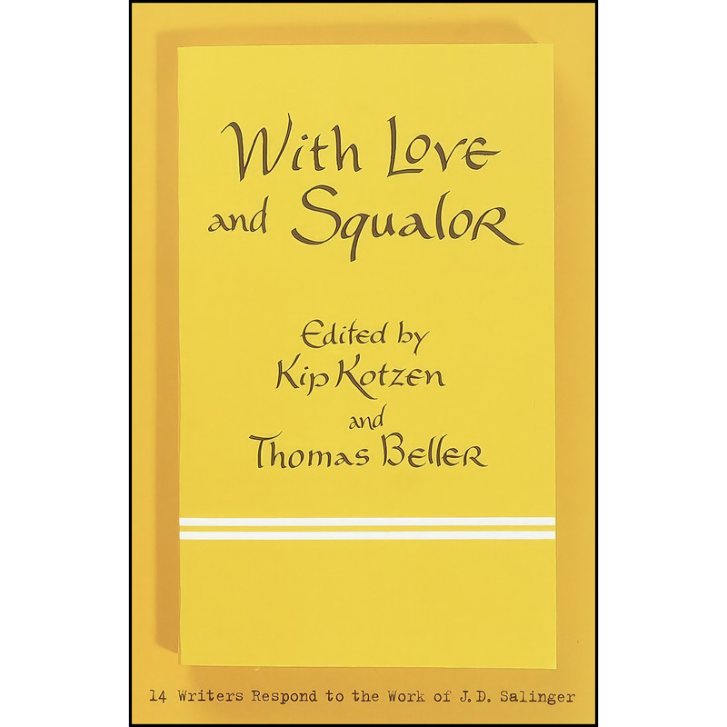کتاب With Love and Squalor اثر Kip Kotzen and Thomas Beller انتشارات Crown