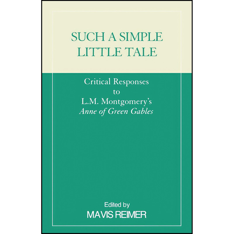 کتاب Such a Simple Little Tale اثر Mavis Reimer انتشارات Scarecrow Press