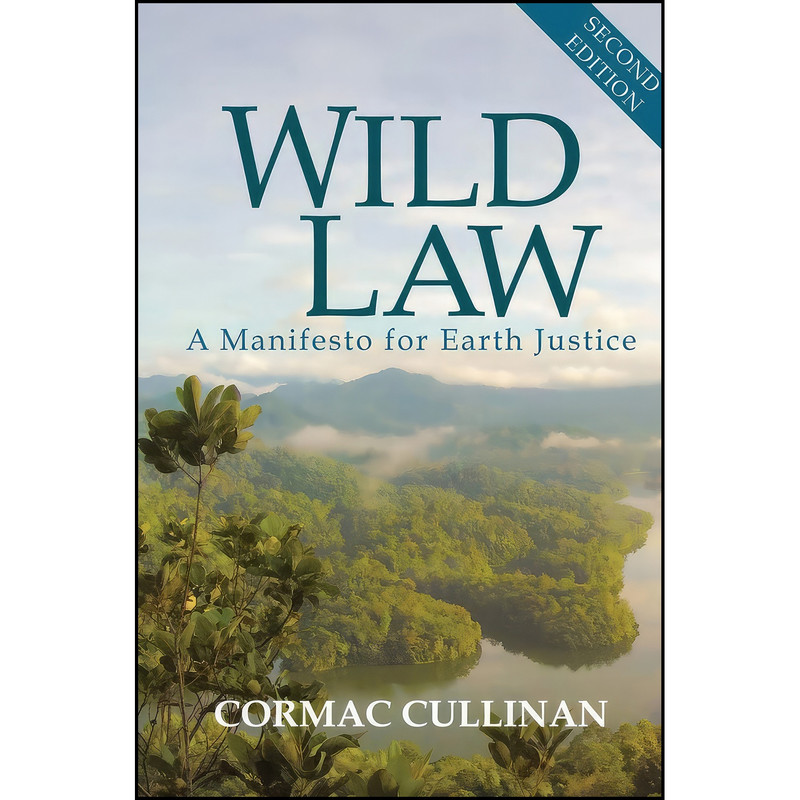 کتاب Wild Law اثر Cormac Cullinan انتشارات Green Books کتاب Wild Law اثر Cormac Cullinan انتشارات Green Books