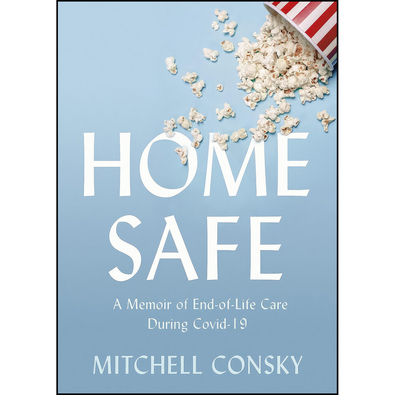 کتاب Home Safe اثر Mitchell Consky انتشارات Dundurn Press کتاب Home Safe اثر Mitchell Consky انتشارات Dundurn Press