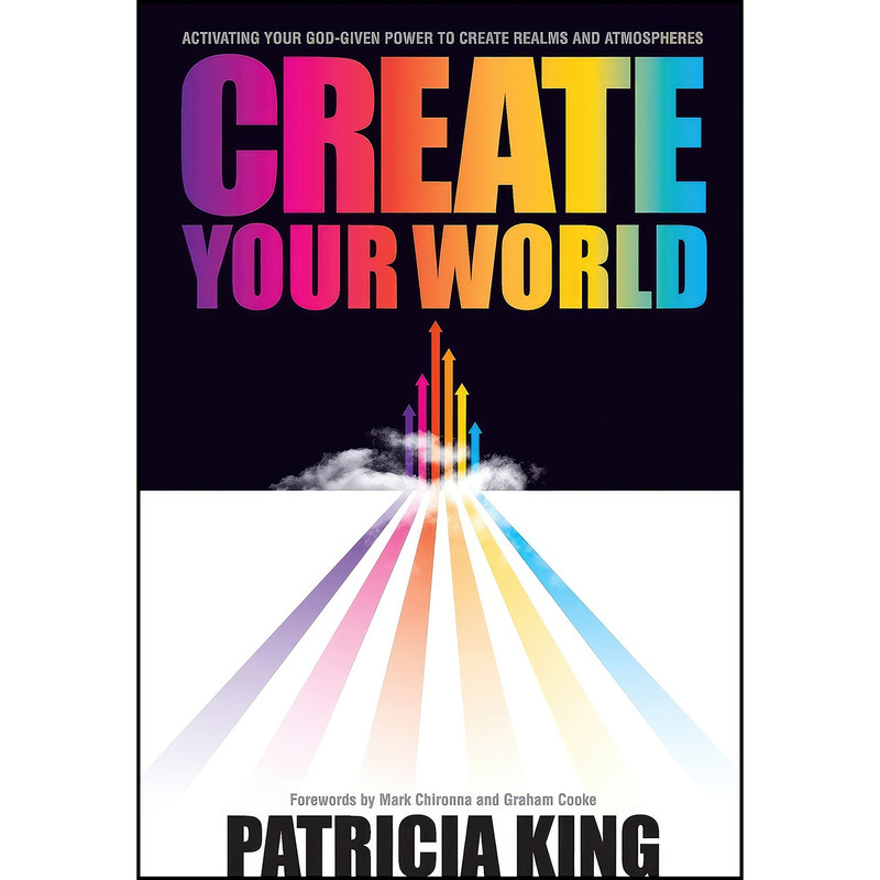 کتاب Create Your World اثر Patricia King انتشارات تازه ها کتاب Create Your World اثر Patricia King انتشارات تازه ها
