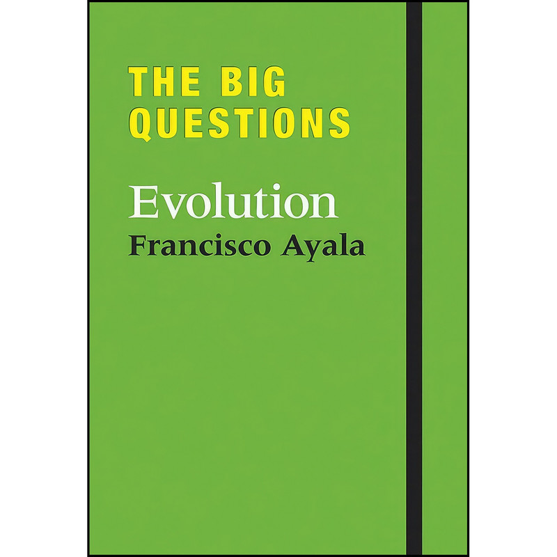 کتاب The Big Questions اثر Francisco Jose Ayala انتشارات Quercus Publishing کتاب The Big Questions اثر Francisco Jose Ayala انتشارات Quercus Publishing
