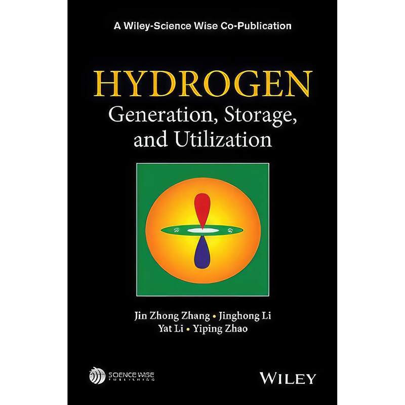 کتاب Hydrogen Generation, Storage and Utilization اثر جمعي از نويسندگان انتشارات Wiley کتاب Hydrogen Generation, Storage and Utilization اثر جمعي از نويسندگان انتشارات Wiley
