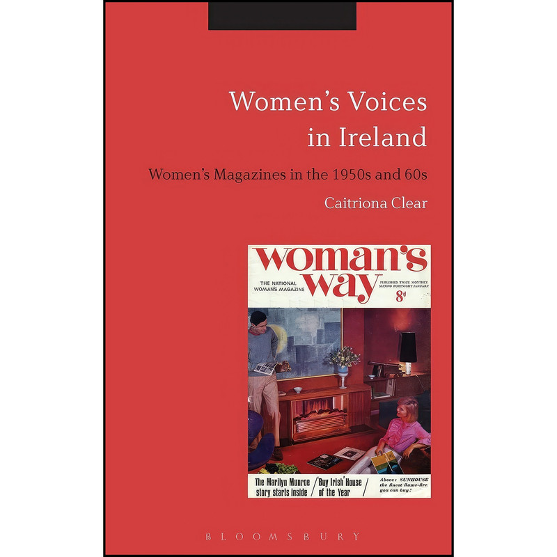 کتاب Womens Voices in Ireland اثر Caitriona Clear انتشارات Bloomsbury Academic کتاب Womens Voices in Ireland اثر Caitriona Clear انتشارات Bloomsbury Academic