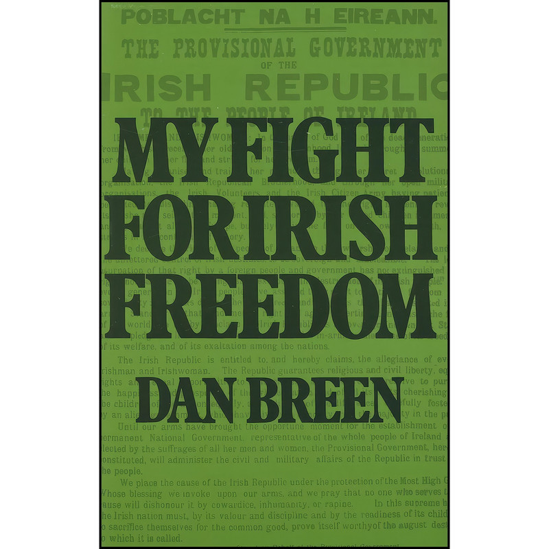 کتاب My Fight For Irish Freedom اثر Rupert J. Coughlan and Dan Breen انتشارات Anvil کتاب My Fight For Irish Freedom اثر Rupert J. Coughlan and Dan Breen انتشارات Anvil