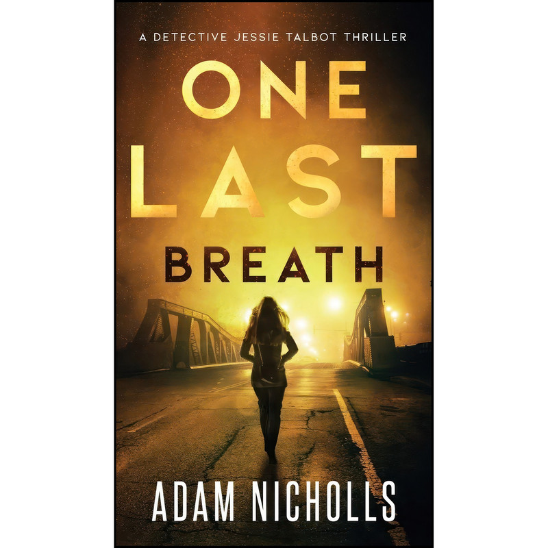 کتاب One Last Breath اثر Adam Nicholls انتشارات Papyrus Publishing LTD کتاب One Last Breath اثر Adam Nicholls انتشارات Papyrus Publishing LTD