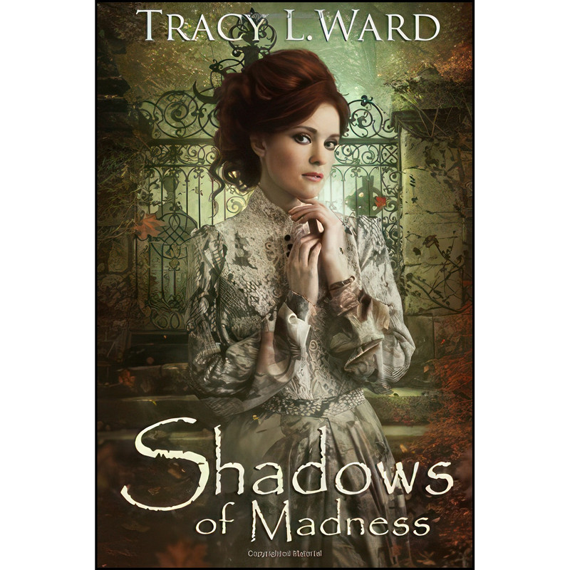 کتاب Shadows of Madness اثر Tracy L. Ward انتشارات تازه ها کتاب Shadows of Madness اثر Tracy L. Ward انتشارات تازه ها