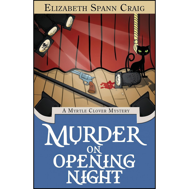 کتاب Murder on Opening Night اثر Elizabeth Spann Craig انتشارات تازه ها کتاب Murder on Opening Night اثر Elizabeth Spann Craig انتشارات تازه ها