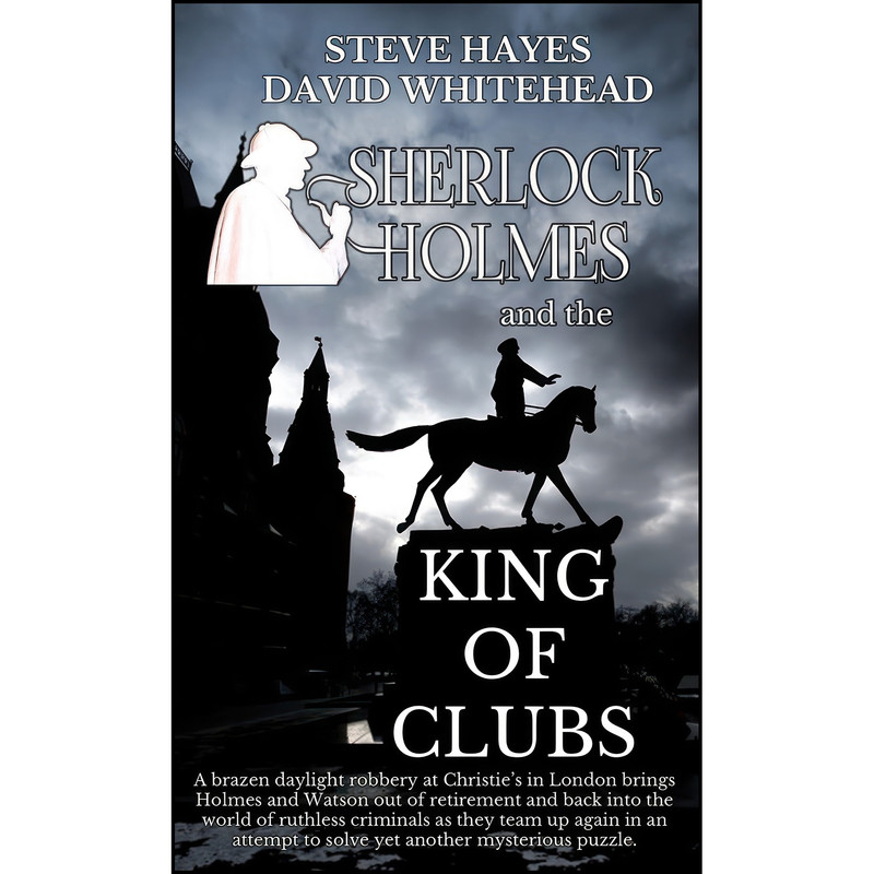 کتاب Sherlock Holmes and the King of Clubs اثر Steve Hayes and David Whitehead انتشارات تازه ها کتاب Sherlock Holmes and the King of Clubs اثر Steve Hayes and David Whitehead انتشارات تازه ها