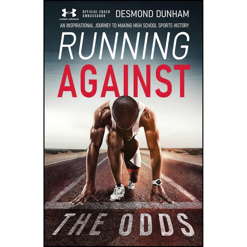 کتاب Running Against The Odds اثر Desmond Dunham انتشارات تازه ها کتاب Running Against The Odds اثر Desmond Dunham انتشارات تازه ها