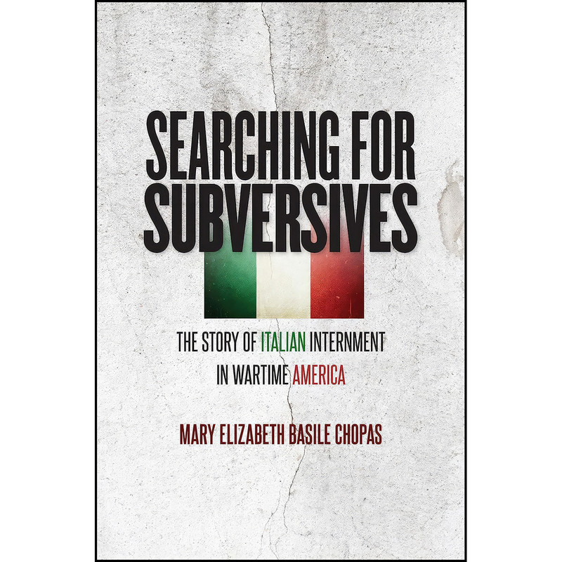 کتاب Searching for Subversives اثر Mary Elizabeth Basile Chopas انتشارات The University of North Carolina Press کتاب Searching for Subversives اثر Mary Elizabeth Basile Chopas انتشارات The University of North Carolina Press