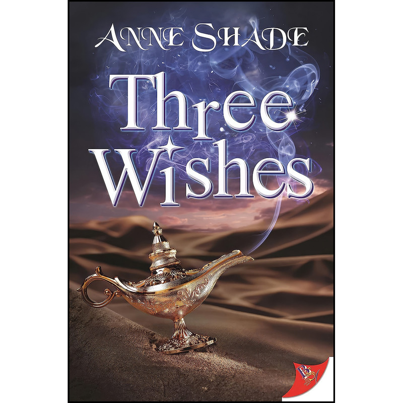 کتاب Three Wishes اثر Anne Shade انتشارات Bold Strokes Books کتاب Three Wishes اثر Anne Shade انتشارات Bold Strokes Books