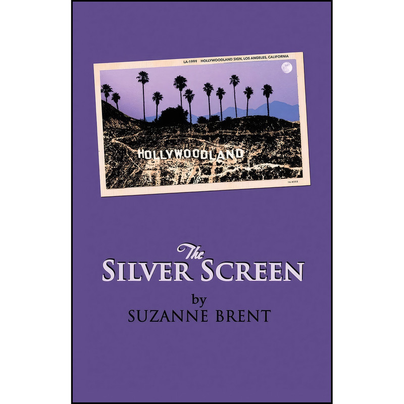 کتاب The Silver Screen اثر Suzanne Brent انتشارات تازه ها کتاب The Silver Screen اثر Suzanne Brent انتشارات تازه ها