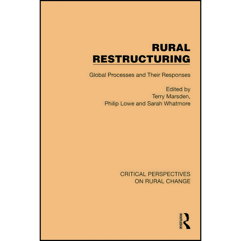 کتاب Rural Restructuring اثر جمعي از نويسندگان انتشارات Routledge کتاب Rural Restructuring اثر جمعي از نويسندگان انتشارات Routledge