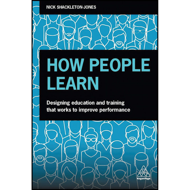 کتاب How People Learn اثر جمعی از نویسندگان انتشارات Kogan Page کتاب How People Learn اثر جمعی از نویسندگان انتشارات Kogan Page