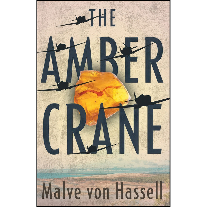کتاب The Amber Crane اثر Malve von Hassell انتشارات Odyssey Books کتاب The Amber Crane اثر Malve von Hassell انتشارات Odyssey Books