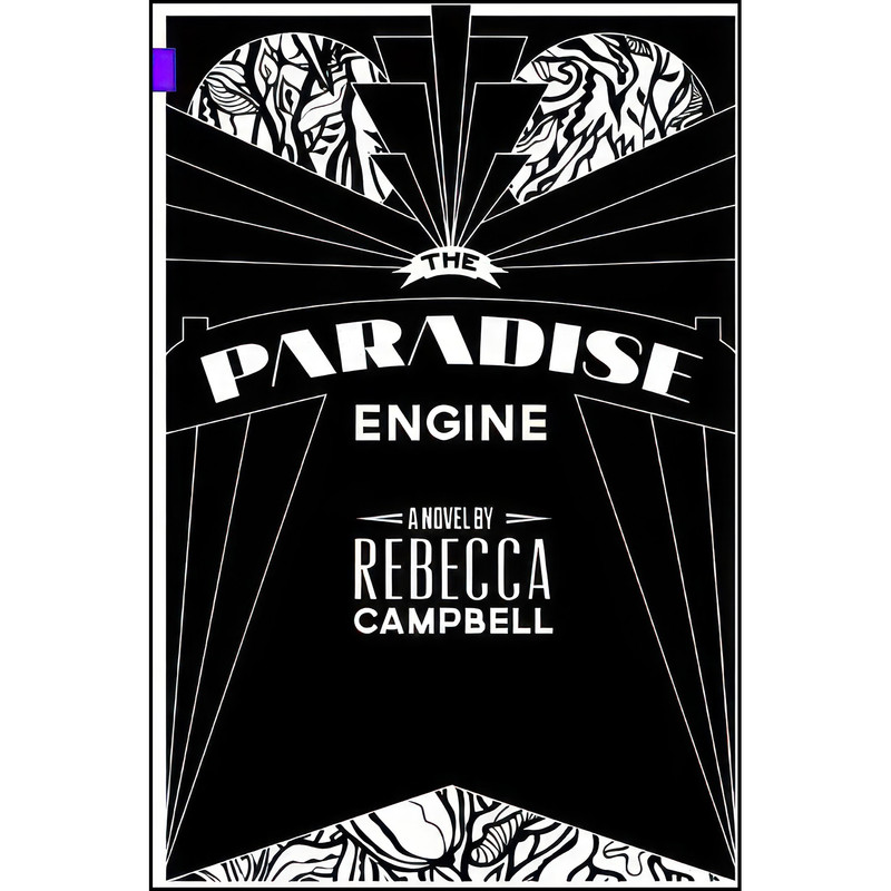 کتاب The Paradise Engine اثر Rebecca Campbell انتشارات Newest Pr کتاب The Paradise Engine اثر Rebecca Campbell انتشارات Newest Pr