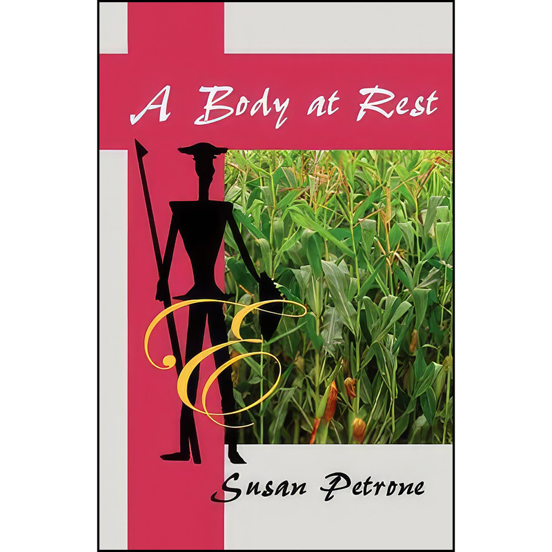 کتاب A Body at Rest اثر Susan Petrone انتشارات Drinian Press کتاب A Body at Rest اثر Susan Petrone انتشارات Drinian Press