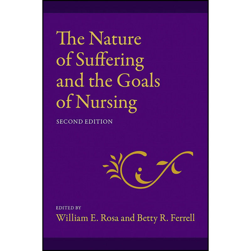 کتاب The Nature of Suffering and the Goals of Nursing اثر جمعي از نويسندگان انتشارات Oxford University Press کتاب The Nature of Suffering and the Goals of Nursing اثر جمعي از نويسندگان انتشارات Oxford University Press