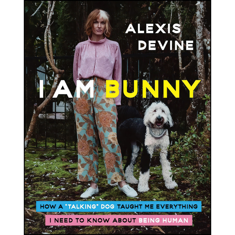 کتاب I Am Bunny اثر Alexis Devine انتشارات William Morrow کتاب I Am Bunny اثر Alexis Devine انتشارات William Morrow