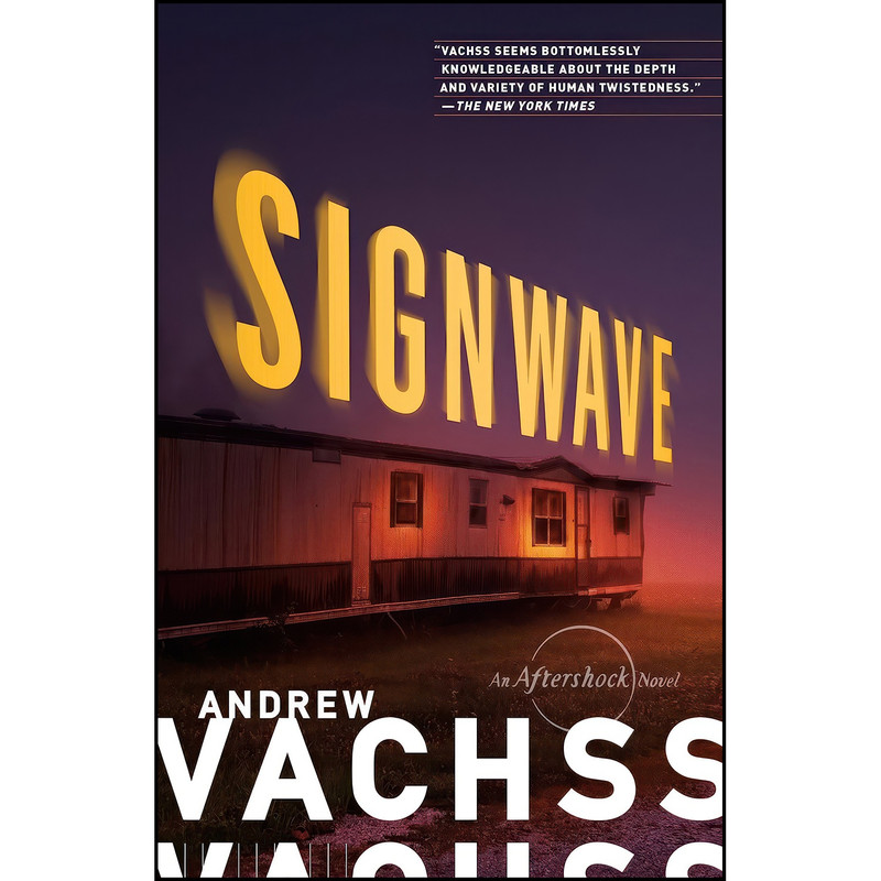 کتاب SignWave اثر Andrew Vachss انتشارات Vintage Crime/Black Lizard کتاب SignWave اثر Andrew Vachss انتشارات Vintage Crime/Black Lizard