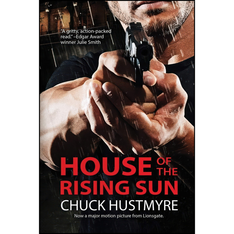 کتاب House of the Rising Sun اثر Chuck Hustmyre انتشارات تازه ها کتاب House of the Rising Sun اثر Chuck Hustmyre انتشارات تازه ها
