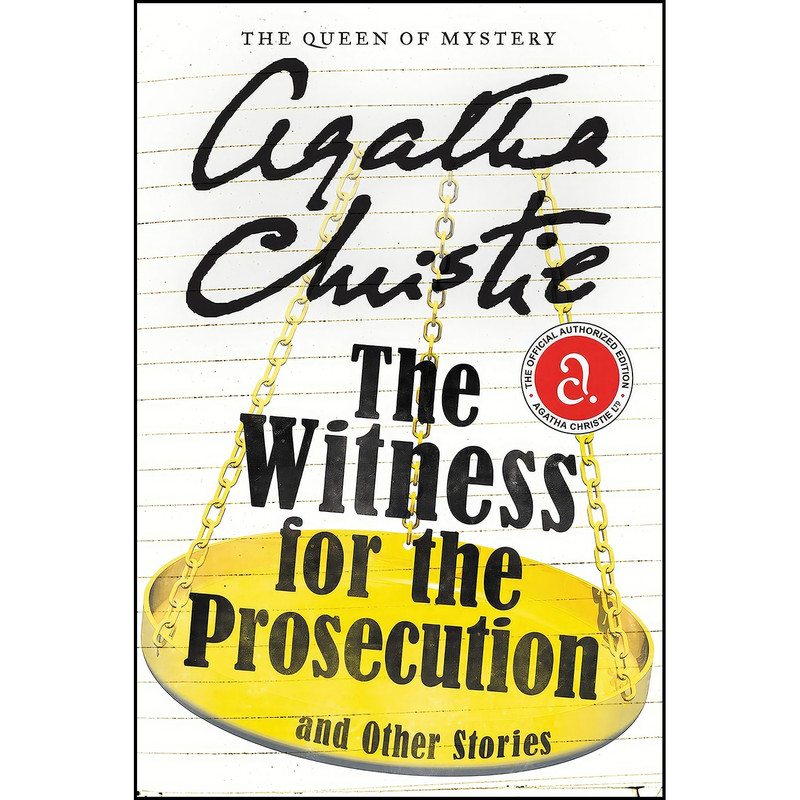 کتاب The Witness for the Prosecution and Other Stories اثر Agatha Christie انتشارات William Morrow Paperbacks کتاب The Witness for the Prosecution and Other Stories اثر Agatha Christie انتشارات William Morrow Paperbacks