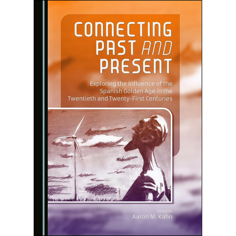 کتاب Connecting Past and Present اثر Aaron M. Kahn انتشارات Cambridge Scholars Publishing کتاب Connecting Past and Present اثر Aaron M. Kahn انتشارات Cambridge Scholars Publishing
