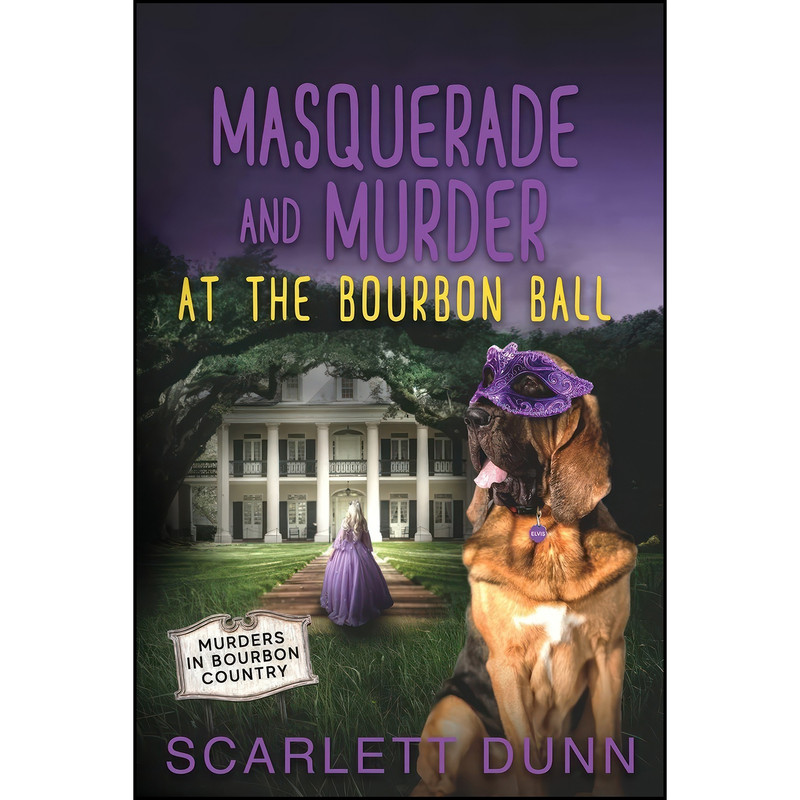 کتاب Masquerade and Murder at the Bourbon Ball اثر Scarlett Dunn انتشارات Lone Dove Publishing کتاب Masquerade and Murder at the Bourbon Ball اثر Scarlett Dunn انتشارات Lone Dove Publishing