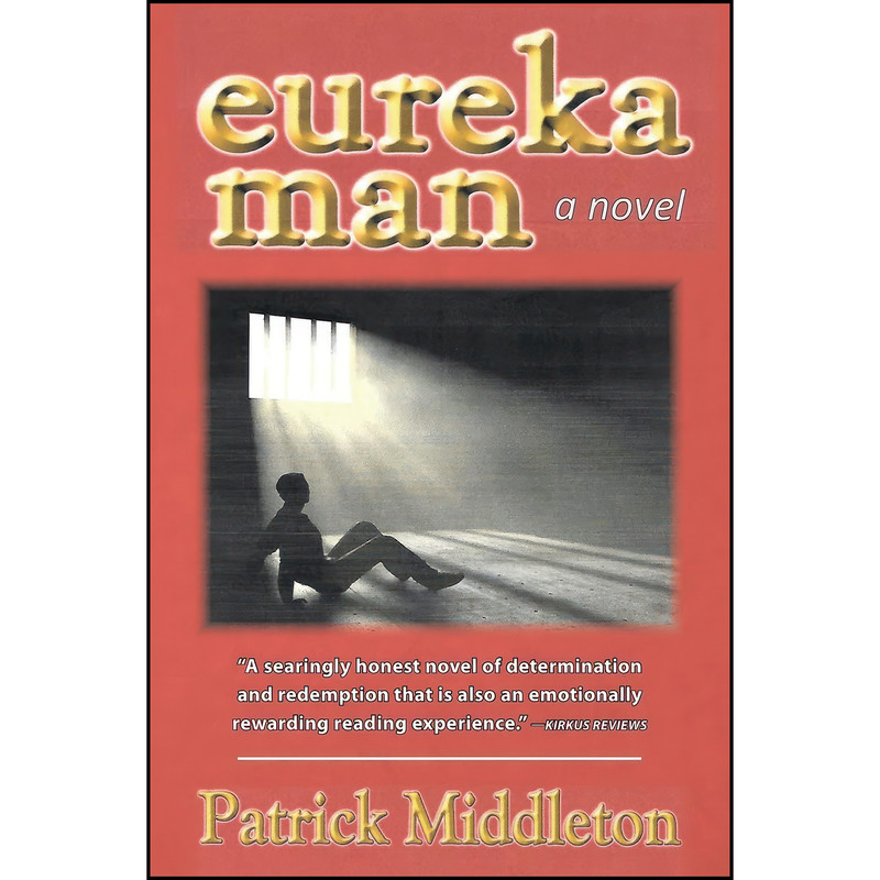 کتاب Eureka Man اثر Patrick Middleton انتشارات تازه ها کتاب Eureka Man اثر Patrick Middleton انتشارات تازه ها