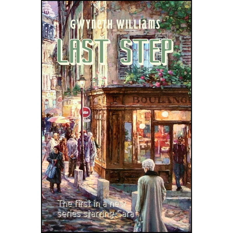 کتاب Last Step اثر Gwyneth Williams انتشارات تازه ها کتاب Last Step اثر Gwyneth Williams انتشارات تازه ها