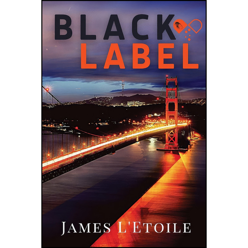کتاب Black Label اثر James L Etoile انتشارات Level Best Books کتاب Black Label اثر James L Etoile انتشارات Level Best Books