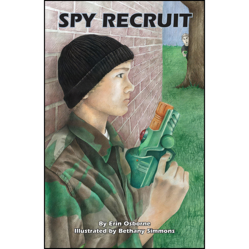 کتاب Spy Recruit اثر Erin Osborne and Bethany Simmons انتشارات Pelican Publishing کتاب Spy Recruit اثر Erin Osborne and Bethany Simmons انتشارات Pelican Publishing