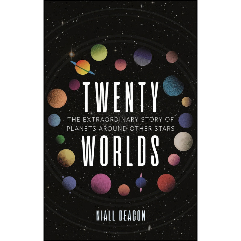 کتاب Twenty Worlds اثر Niall Deacon انتشارات Reaktion Books کتاب Twenty Worlds اثر Niall Deacon انتشارات Reaktion Books