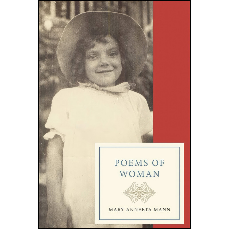 کتاب Poems of Woman اثر Mary Mann انتشارات AuthorHouse کتاب Poems of Woman اثر Mary Mann انتشارات AuthorHouse