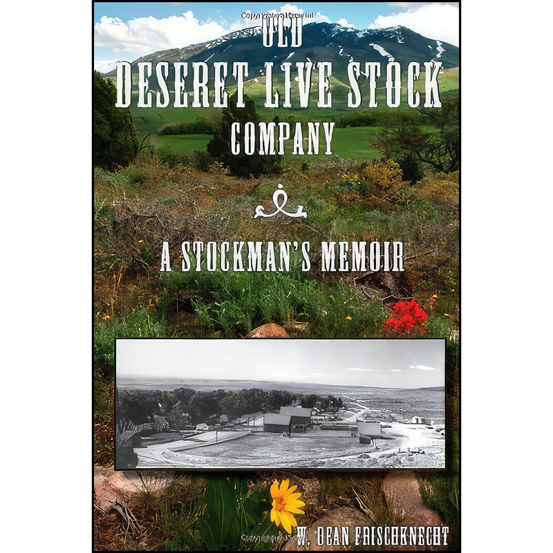 کتاب Old Deseret Live Stock Company اثر جمعي از نويسندگان انتشارات Utah State University Press کتاب Old Deseret Live Stock Company اثر جمعي از نويسندگان انتشارات Utah State University Press
