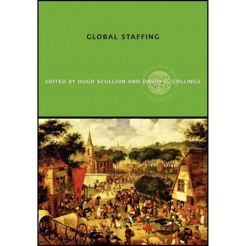 کتاب Global Staffing اثر Hugh Scullion and David G. Collings انتشارات بله کتاب Global Staffing اثر Hugh Scullion and David G. Collings انتشارات بله