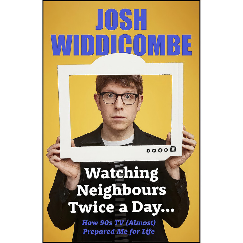 کتاب Watching Neighbours Twice a Day... اثر Josh Widdicombe انتشارات تازه ها کتاب Watching Neighbours Twice a Day... اثر Josh Widdicombe انتشارات تازه ها