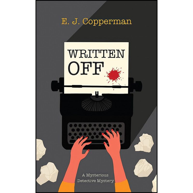کتاب Written Off اثر E. J. Copperman انتشارات Worldwide کتاب Written Off اثر E. J. Copperman انتشارات Worldwide