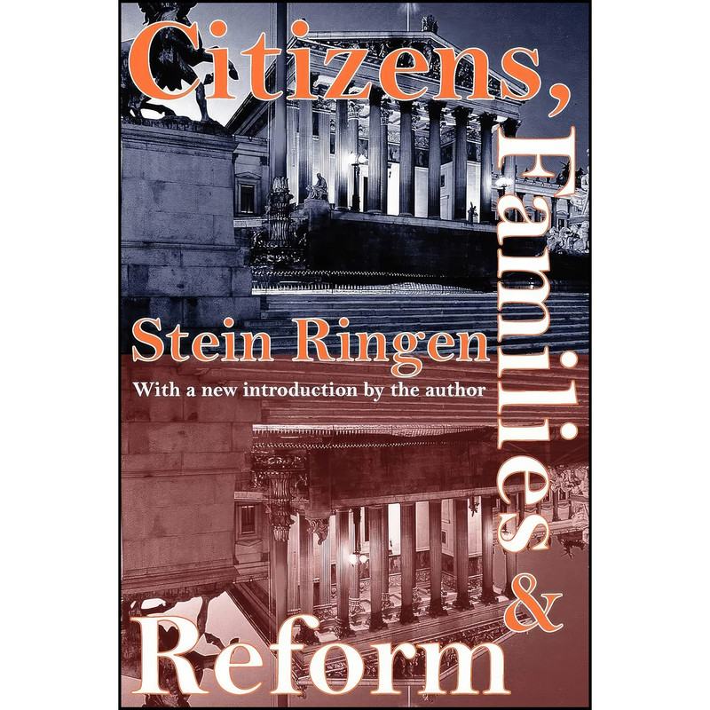 کتاب Citizens, Families, and Reform اثر Stein Ringen انتشارات تازه ها کتاب Citizens, Families, and Reform اثر Stein Ringen انتشارات تازه ها