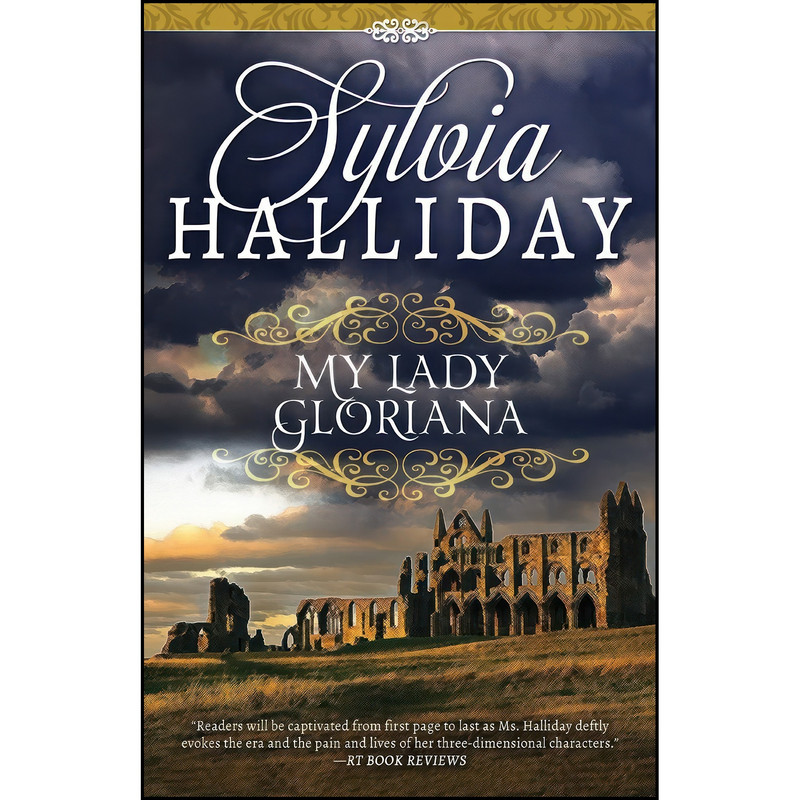 کتاب My Lady Gloriana اثر Sylvia Halliday انتشارات Diversion Books کتاب My Lady Gloriana اثر Sylvia Halliday انتشارات Diversion Books