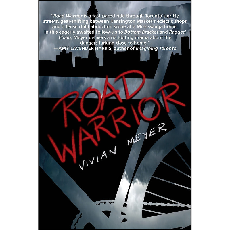 کتاب Road Warrior اثر Vivian Meyer انتشارات Inanna Publications کتاب Road Warrior اثر Vivian Meyer انتشارات Inanna Publications