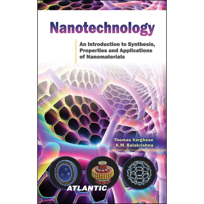 کتاب Nanotechnology اثر Thomas Varghese K.M. Balakrishna انتشارات Atlantic