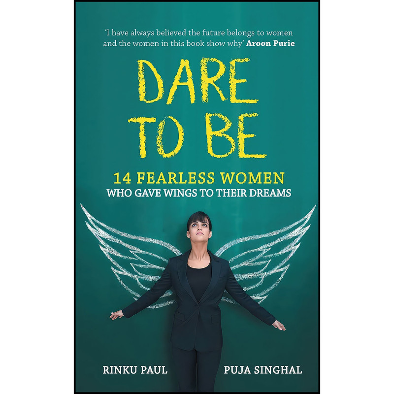 کتاب Dare to Be اثر Rinku Paul انتشارات PENGUIN RANDOM HOUSE INDIA PVT.LTD.