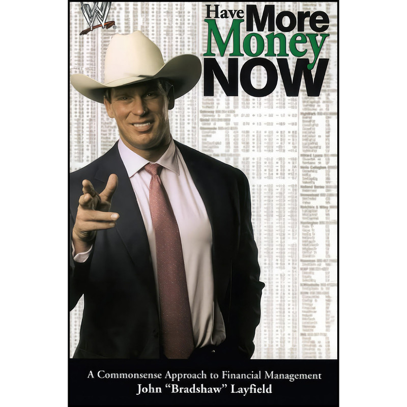 کتاب Have More Money Now اثر John Layfield انتشارات Gallery Books